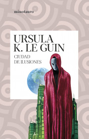 El Nombre Del Mundo Es Bosque Ursula K Le Guin Planetadelibros